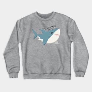 Great White Shark Made for Greatness Crewneck Sweatshirt